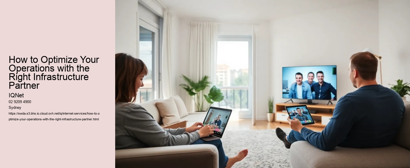 How to Optimize Your Operations with the Right Infrastructure Partner